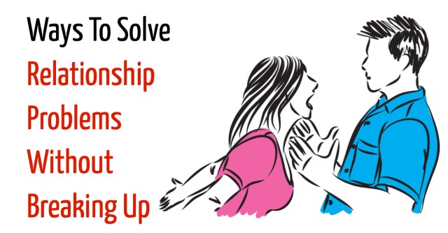 How To Solve A Relationship Problem